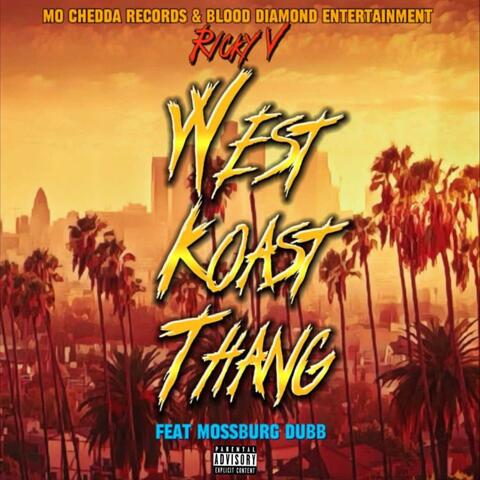West Koast Thang (feat. Mossburg Dubb)