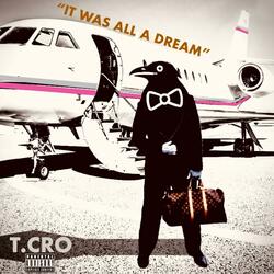 It Was All A Dream