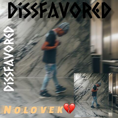 HIGHLY DISFAVORED