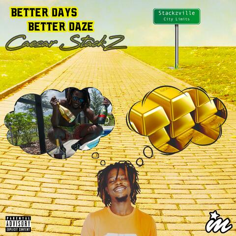 Better Days, Better Daze