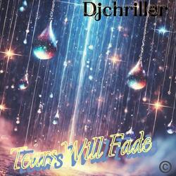 Tears Will Fade