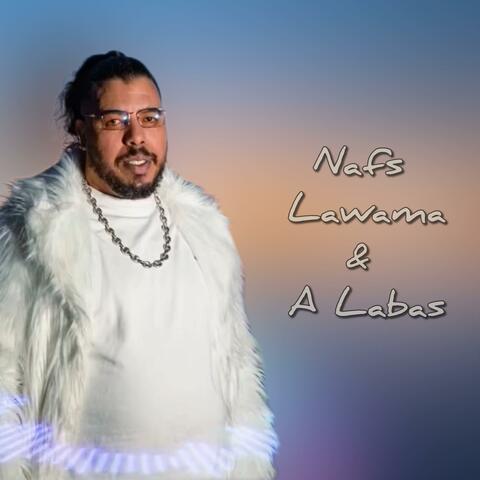 Nafs Lawama & A Labas (TARIQ Remix)