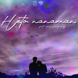 Heto Nanaman (feat. RCHRD, Wild G & Sagg)