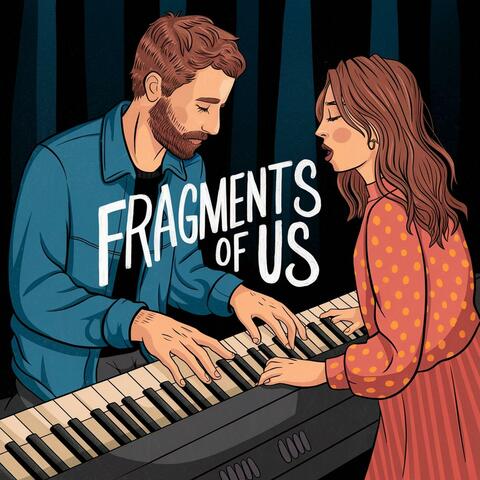 Fragments of Us