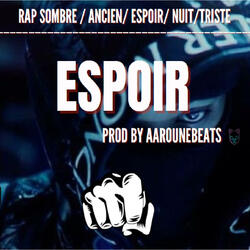 ESPOIR RAP TYPE BEAT SAD SONG
