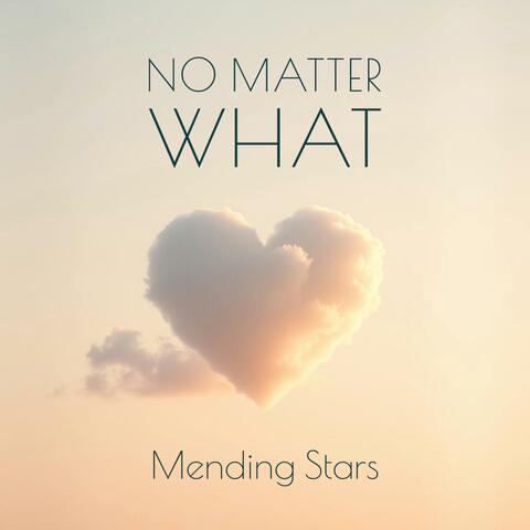 No Matter What