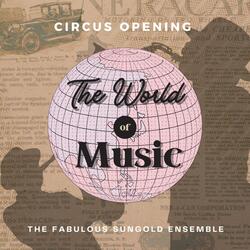 CIRCUS OPENING