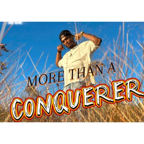 More Than A Conquerer