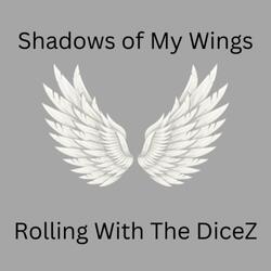 Shadows of My Wings