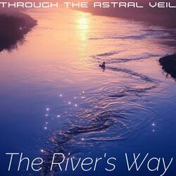 The River's Way