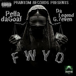 F.W.Y.O. (feat. DA LEGEND G.7EVEN)