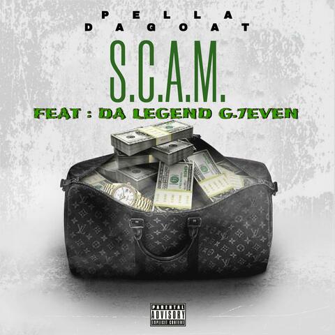 S.C.A.M. (feat. DA LEGEND G.7EVEN)