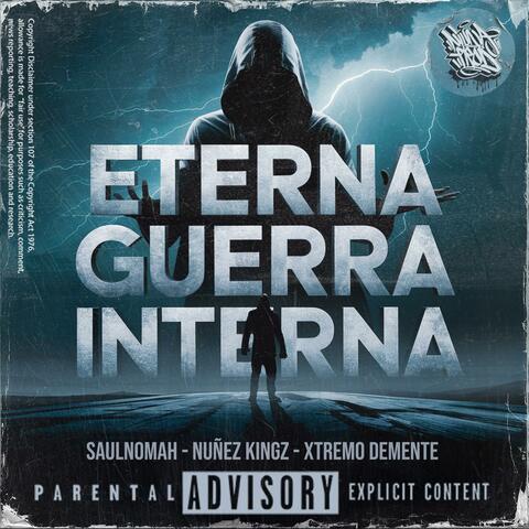 Berserkers Eterna Guerra Interna (feat. NuñezKingz & Saulnomah)