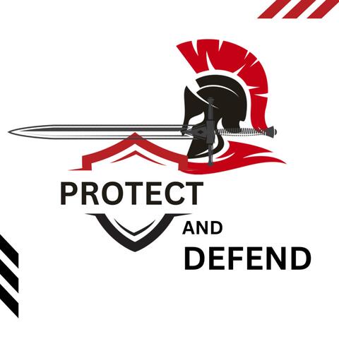 Protect and Defend