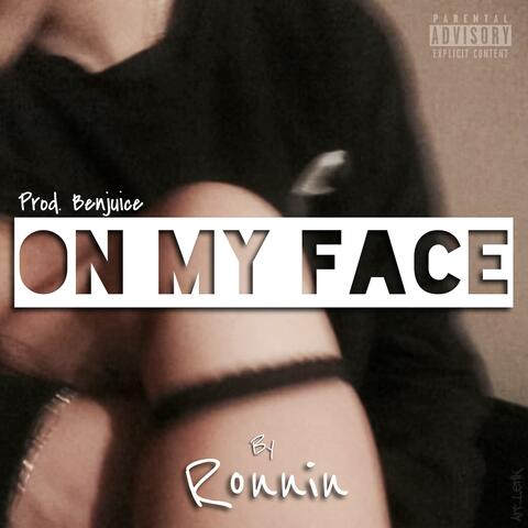 On My Face