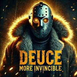 More Invincible (feat. Deuce)