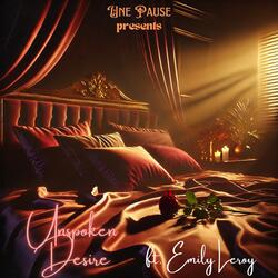 Unspoken Desire (feat. Emily Leroy)