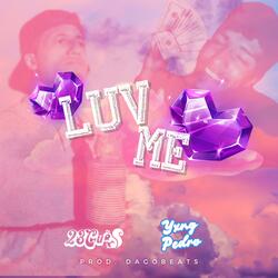 Luvme (feat. Yxng Pedro)