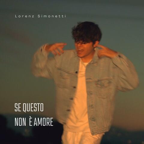 SE QUESTO NON È AMORE