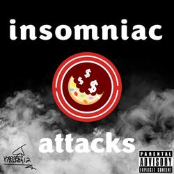 insomniac attacks