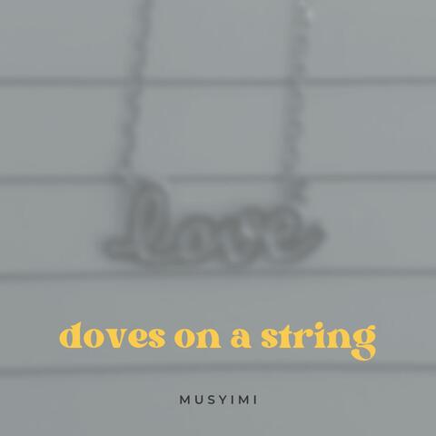 Doves On A String