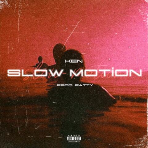 Slow Motion