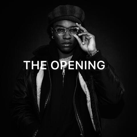 THE OPENING