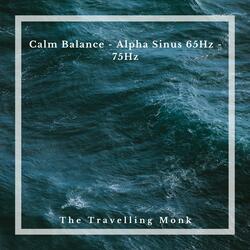 Calm Balance - Alpha Sinus 65Hz - 75Hz