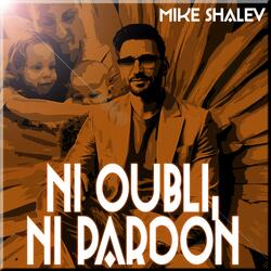 Ni oubli, Ni pardon