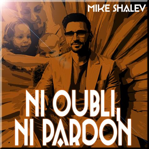 Ni oubli, Ni pardon