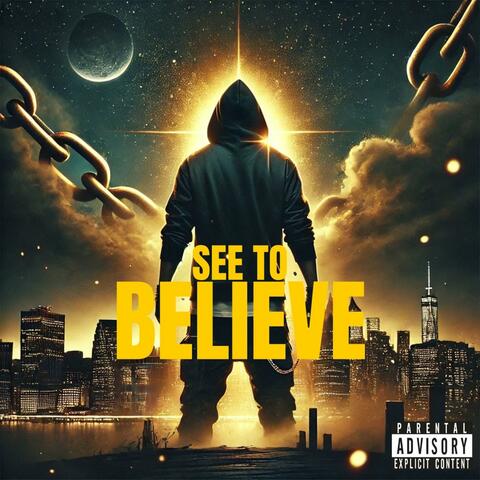 See to Belive