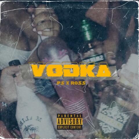 Vodka (feat. Ross)