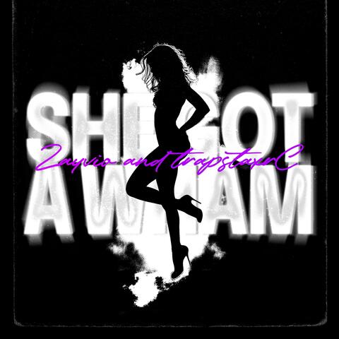 She Got A Wham (feat. TrapstaxrC)