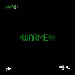 WARMEN (feat. Mpthr33)
