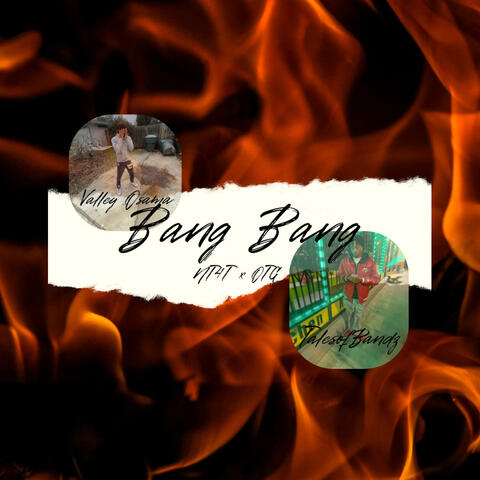 Bang Bang (feat. OTG TalesofBandz)