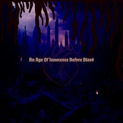 An Age Of Innocence Before Blood
