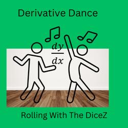 Derivative Dance