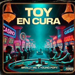 Toy En Cura (feat. YoungPopx)