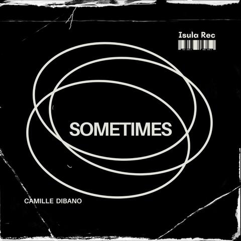 Sometimes