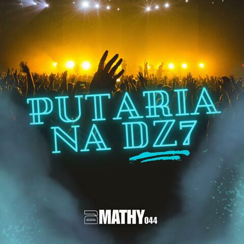 PUTARIA NA DZ7
