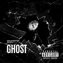 Ghost (feat. TTG Melly)