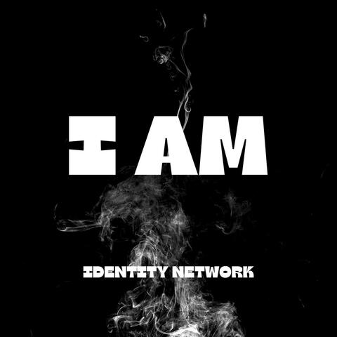 I AM
