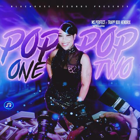 Pop One Pop Two (feat. TrappBoii Hendrix)