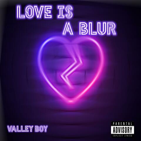 Love Is A Blur