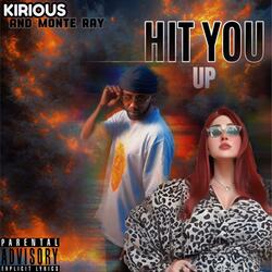Hit You Up (feat. Monte Ray)