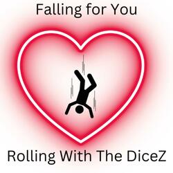 Falling for You