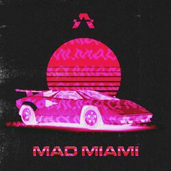 Mad Miami
