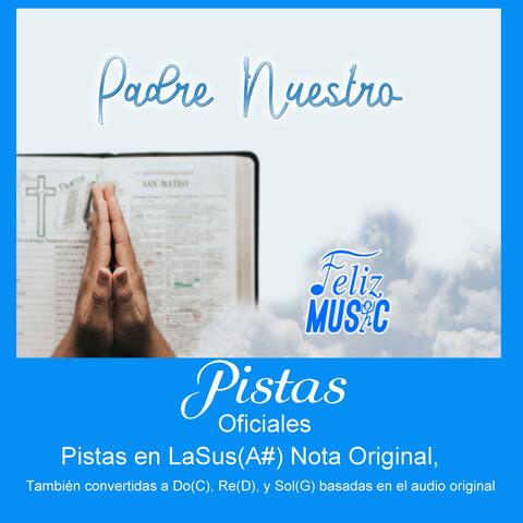 Padre Nuestro (Pistas Oficiales)