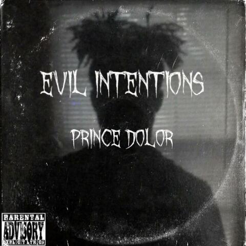 EVIL INTENTIONS