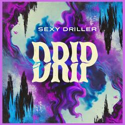 Sexy Driller